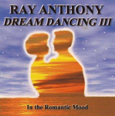 Ray Anthony & His Orchestra - Romantic Mood: Dream Dancing III CD Album - Used