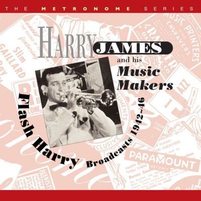 Harry James And His Music Makers - Flash Harry CD Album - Used