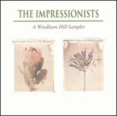 Impressionists: Windham Hill Sampler / Various - Impressionists-A Windham Hill CD Album - Used