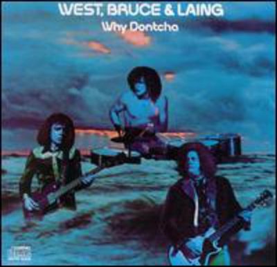 West Bruce & Laing - Why Dontcha CD Album - Used