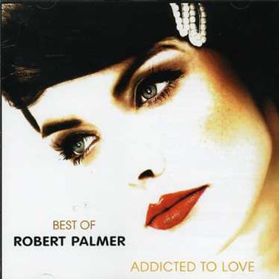 Robert Palmer - Best Of-Addicted to Love CD Album - Used