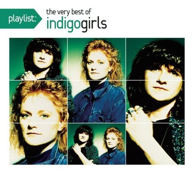 Indigo Girls - Playlist: The Very Best of Indigo Girls CD Album - Used
