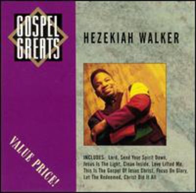 Hezekiah Walker - Gospel Greats CD Album - Used
