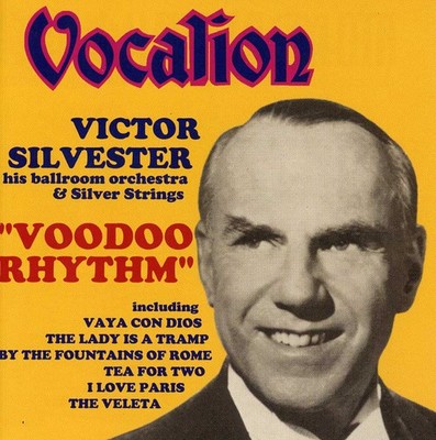 Victor Silvester & His Ballroom Orchestra - Voodoo Rhythm CD Album - Used