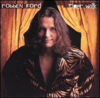 Robben Ford - Tiger Walk CD Album - Used