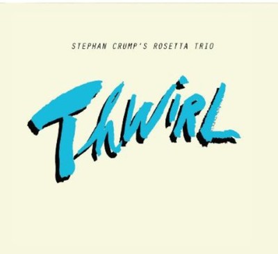 Stephan Crump - Thwirl CD Album - Used