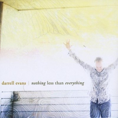 Darrell Evans - Nothing Less Than Everything CD Album - Used