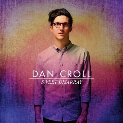 Dan Croll - Sweet Disarray CD Album - Used