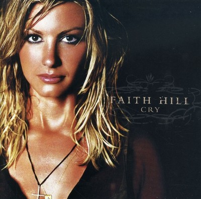 Faith Hill - Cry CD Album - Used
