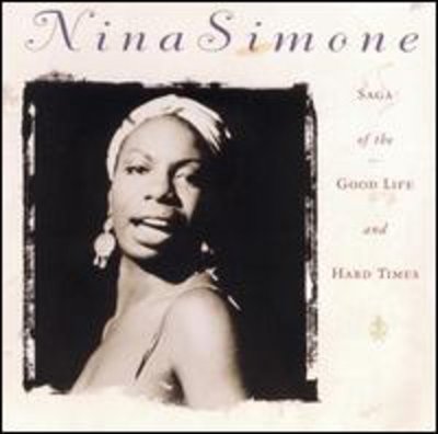Nina Simone - Saga of the Good Life & Hard T CD Album - Used