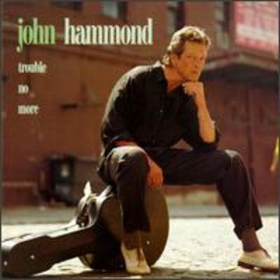 John Hammond - Trouble No More CD Album - Used
