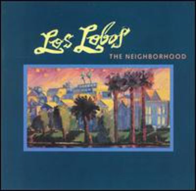 Los Lobos - Neighborhood CD Album - Used