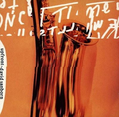 David Sanborn - Upfront CD Album - Used