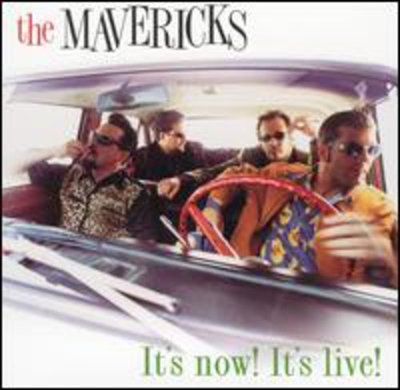 The Mavericks - It's Now It's Live CD Album - Used