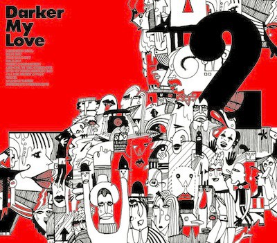 Darker My Love - 2 CD Album - Used