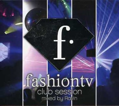 DJ Ravin - Fashion TV Club Session CD Album - Used