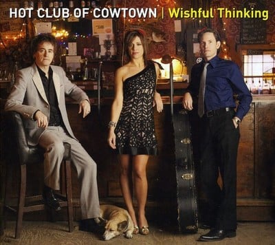 The Hot Club of Cowtown - Wishful Thinking CD Album - Used