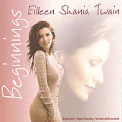 Shania Twain - Beginnings CD Album - Used