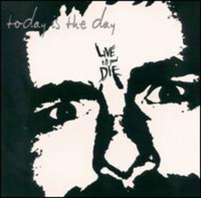 Today Is the Day - Live Till You Die CD Album - Used