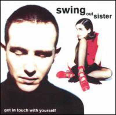 Swing Out Sister - Get in Touch with Yourself CD Album - Used