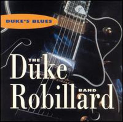 Duke Robillard Band - Duke's Blues CD Album - Used