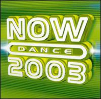 Now Dance 2003 / Various - Now Dance 2003 CD Album - Used