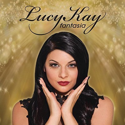 Lucy Kay - Lucy Kay: Fantasia CD Album - Used