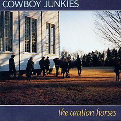 Cowboy Junkies - The Caution Horses CD Album - Used