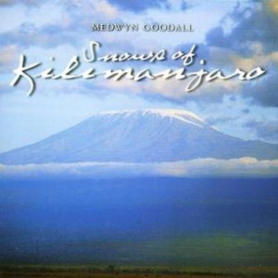 Medwyn Goodall - Snows of Kilimanjaro CD Album - Used