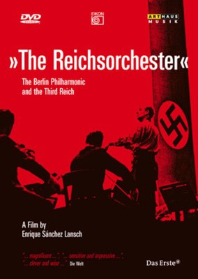 The Reichsorchester - The Berlin Philharmonic and the Third Reich - DVD - Used