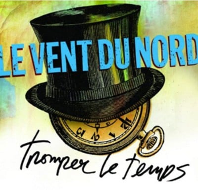 Le Vent Du Nord - Tromper Le Temps CD Album - Used