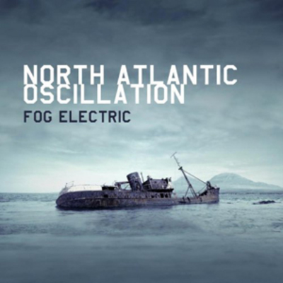 North Atlantic Oscillation - Fog Electric CD Album - Used