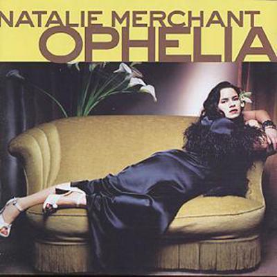 Natalie Merchant - Ophelia CD Album - Used