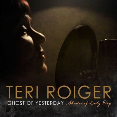 Teri Roiger - Ghost of Yesterday: Shades of Lady Day CD Album - Used