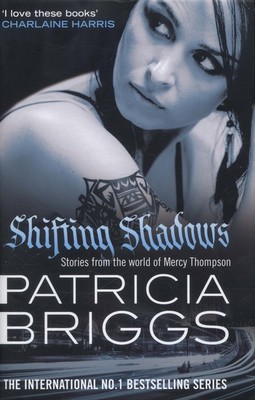 shifting shadows by patricia briggs shifting shadows by patricia briggs