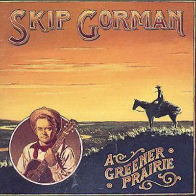 Skip Gorman - A Greener Prairie CD Album - Used