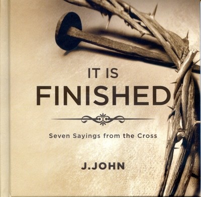 It is Finished - J. John - Hardback - Used