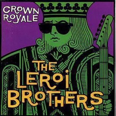 The Leroi Brothers - Crown Royale CD Album - Used