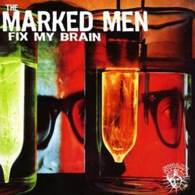 Marked Men - Fix My Brain CD Album - Used