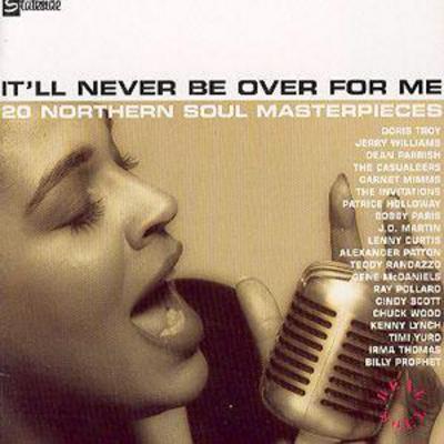 Various Artists - It'll Never Be Over For Me: 20 NORTHERN SOUL MASTERPIECES CD Album - Used