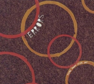 Errors - Come Down With Me CD Album - Used