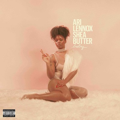 Ari Lennox — Shea Butter Baby