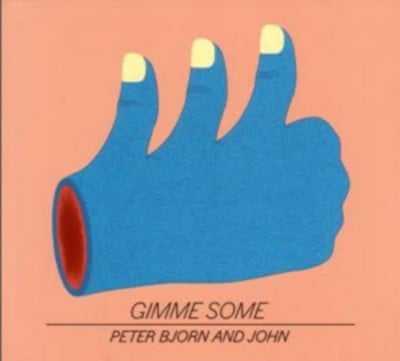 Peter, Bjorn and John - Gimme Some CD Album - Used