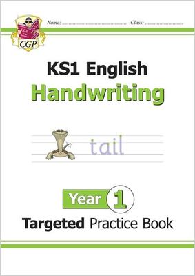 KS1 English Targeted Practice Book: Handwriting Year 1 - perfect for back-to-school catch-up - CGP Books - Paperback - Used