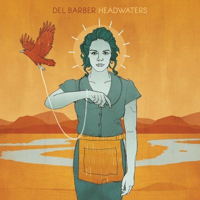 Del Barber - Headwaters CD Album - Used