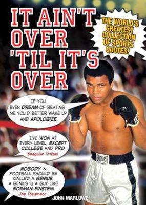 It ain't over 'til it's over - John Marlowe - Paperback - Used