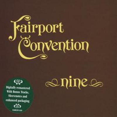 Fairport Convention - Nine (Remastered) CD Album - Used