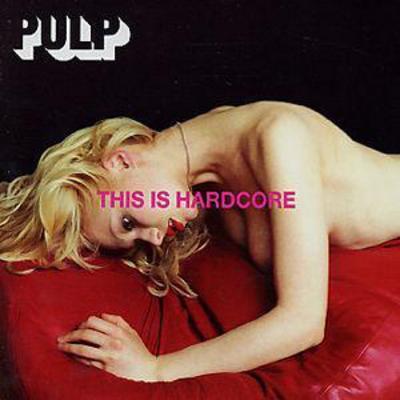 Pulp - This Is Hardcore CD Album - Used