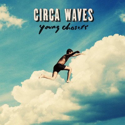 Circa Waves - Young Chasers CD Album - Used