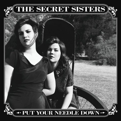 The Secret Sisters - Put Your Needle Down CD Album - Used